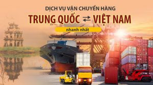 Vận chuyển hàng hóa từ Việt Nam sang Trung Quốc